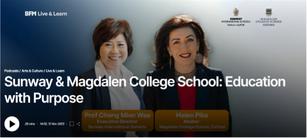Sunway & Magdalen College School: Education with Purpose